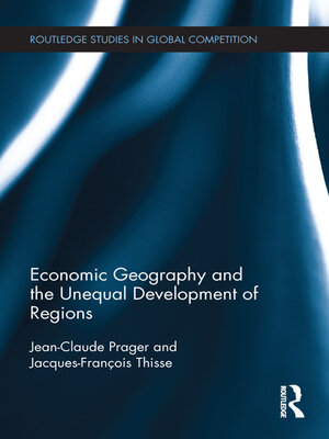 cover image of Economic Geography and the Unequal Development of Regions